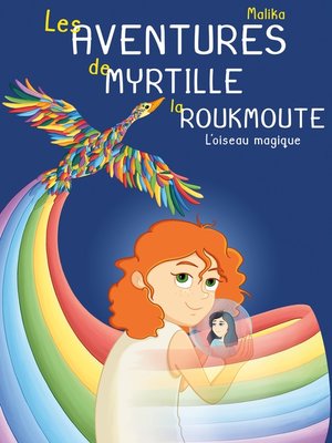 cover image of Les Aventures de Myrtille la Roukmoute